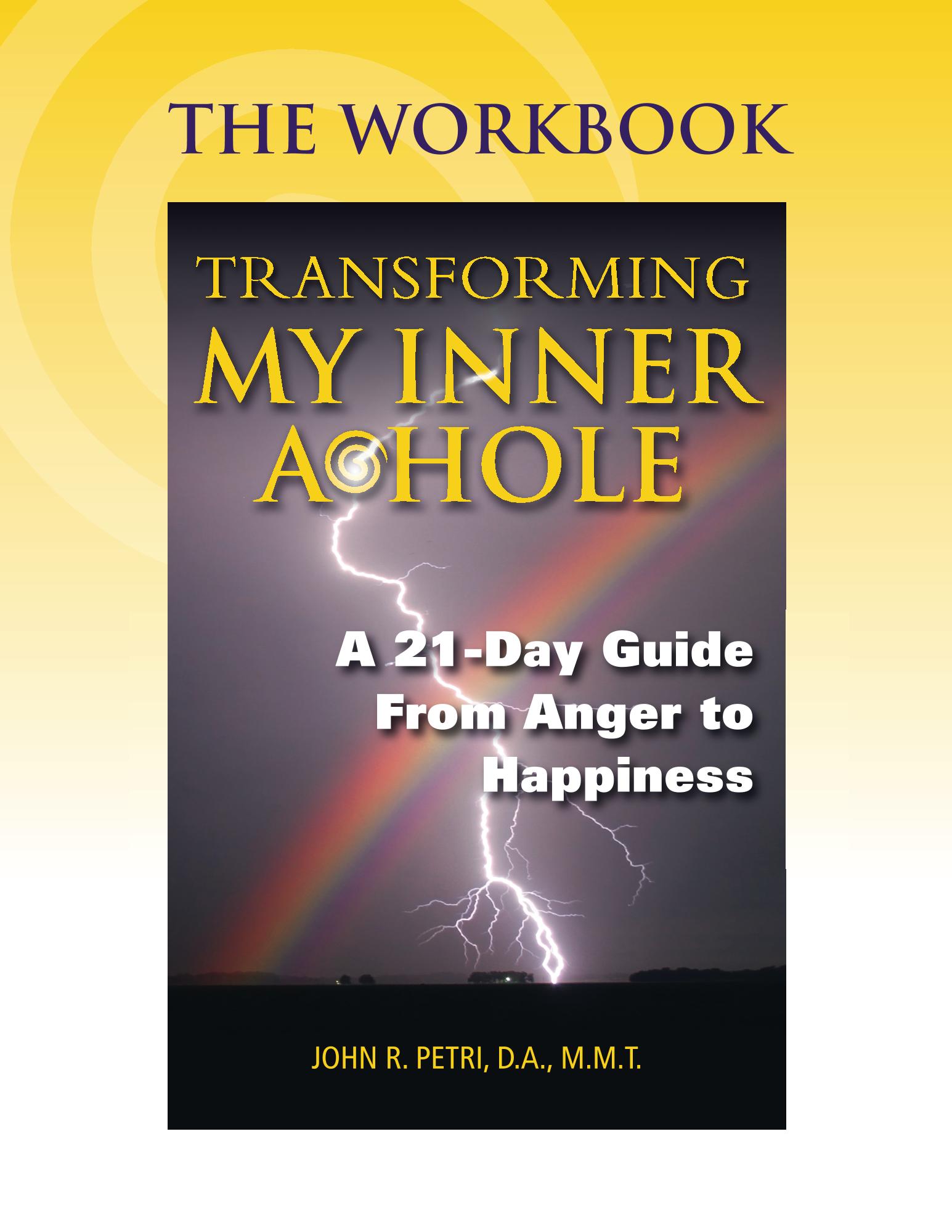 the workbook – transforming my inner a*hole – a 21